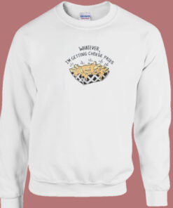Im Getting Cheese Fries 80s Sweatshirt 1