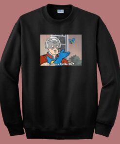 Is This A Butterfly 80s Sweatshirt 1 Is This A Butterfly 80s Sweatshirt 2