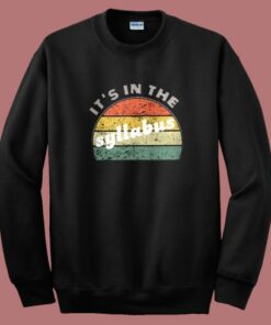 It’s In The Syllabus 80s Sweatshirt 1 It's In The Syllabus 80s Sweatshirt 2