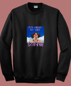 It’s Okay To Cry Sophie Rest In Peace 80s Sweatshirt It’s Okay To Cry Sophie Rest In Peace 80s Sweatshirt