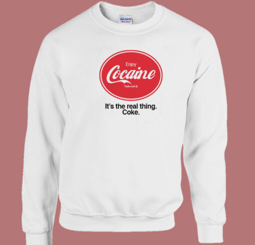 Its The Real Things Coke Sweatshirt