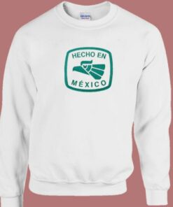 Jarritos Hecho En Mexico Sweatshirt
