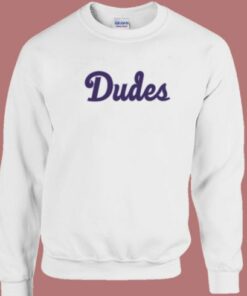 Jason Wright Dudes Sweatshirt 2