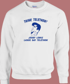 Jerry Lewis Labor Day Telethon Sweatshirt Jerry Lewis Labor Day Telethon Sweatshirt