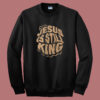 Jesus Is Still King Sweatshirt