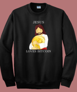 Jesus Love Bitcoin Funny Sweatshirt On Sale Jesus Love Bitcoin Funny Sweatshirt On Sale