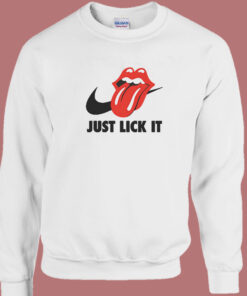 Just Lick it Parody Sweatshirt
