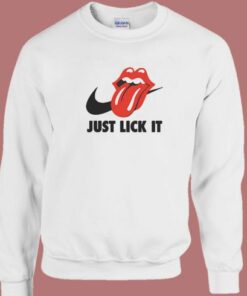 Just Lick it Parody Sweatshirt
