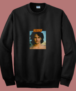 Keanu Reeves 80s Sweatshirt Keanu Reeves 80s Sweatshirt