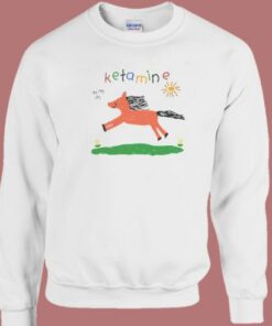Ketamine Horse Funny Sweatshirt
