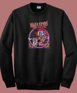 Killer Klowns From Outer Space Sweatshirt