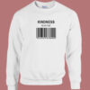 Kindness Cost 80s Sweatshirt