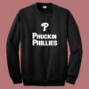 Kyle Schwarber Phuckin Phillies Sweatshirt