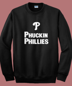 Kyle Schwarber Phuckin Phillies Sweatshirt Kyle Schwarber Phuckin Phillies Sweatshirt