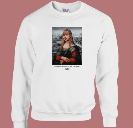 Lalisa Monalisa Blackpink Sweatshirt