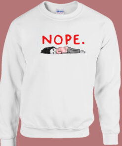 Lazy Nope Funny 80s Sweatshirt On Sale