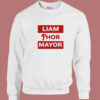 Liam Phor Mayor Sweatshirt