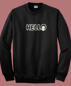 Lionel Richie Hello Funny Sweatshirt On Sale