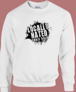 Locally Hated Chris Valo Sweatshirt 1 Locally Hated Chris Valo Sweatshirt 2