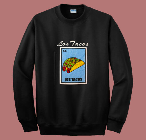 Los Tacos Loteria Mexican Bingo 80s Sweatshirt