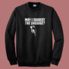 May I Suggest The Sausage Sweatshirt