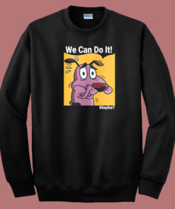Maybe We Can Do It 80s Sweatshirt Maybe We Can Do It 80s Sweatshirt