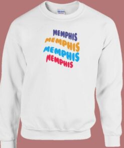 Memphis Memphis Memphis Sweatshirt On Sale 2