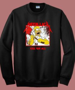 Metallica Homer Kill Em All Sweatshirt