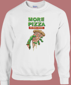 More Pizza No More Brains Retro 80s Sweatshirt 1