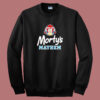 Mortys Mayhem Wendys Sweatshirt