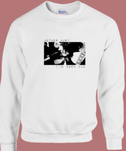 Mother Mary I've Been Bad Sweatshirt 1