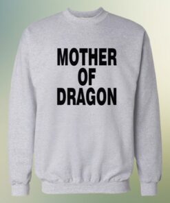 Mother Of Dragon Crewneck Sweatshirt 2