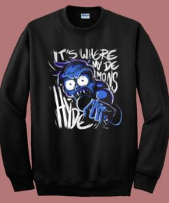 My Demond Hyde Sweatshirt