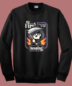 My First Reaping Sweatshirt My First Reaping Sweatshirt
