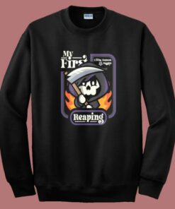 My First Reaping Sweatshirt