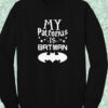 My Patronus Is Batman Crewneck Sweatshirt
