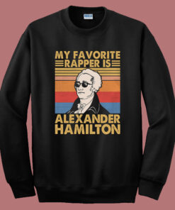 My favorite rapper Is Alexander Sweatshirt My favorite rapper Is Alexander Sweatshirt