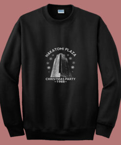 Nakatomi Plaza Christmas Party 1988 80s Sweatshirt Nakatomi Plaza Christmas Party 1988 80s Sweatshirt