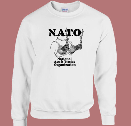 National Ass And Titties Organization Sweatshirt