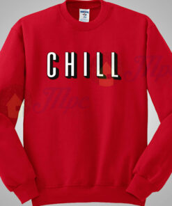 Netflix and Chill Unisex Sweatshirt 1