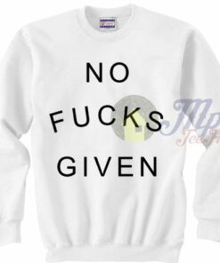 No Fucks Given Crewneck Sweatshirt 1 No Fucks Given Crewneck Sweatshirt 2
