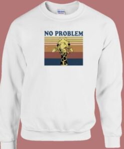 No Problem Funny Giraffe Vintage 80s Sweatshirt 2