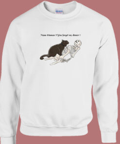 Nooo Human You Forget My Dinner 80s Sweatshirt 1
