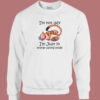 Not Lazy Just In Energy Saving Mode Sweatshirt