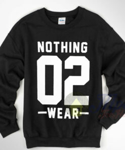 Nothing 02 Sweatshirt Size S-XXL Nothing 02 Sweatshirt Size S-XXL