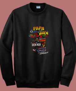 Papa Hulk Spiderman Thor Iron Man Captain America 80s Sweatshirt