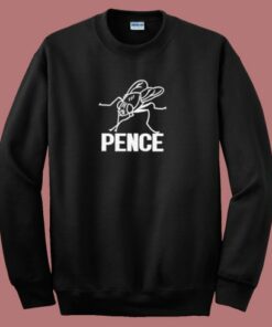 Pence Fly Funny 80s Sweatshirt