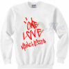 One Love Manchester Ariana Grande Sweatshirt