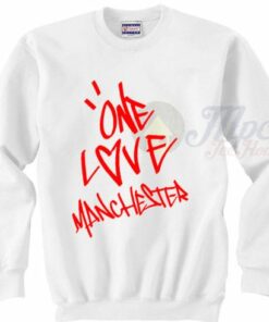 One Love Manchester Ariana Grande Sweatshirt One Love Manchester Ariana Grande Sweatshirt