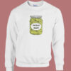 Pickle Slut Funny Sweatshirt